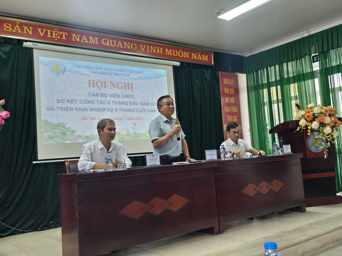 Hội nghị sơ kết 6 tháng đầu năm và triển khai kế hoạch 6 tháng cuối năm 2026 – Viện Bảo vệ thực vật